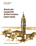 Copertina del libro "Storia del campanile di San Lorenzo"